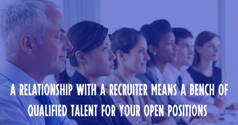 The Value of a Long-Term Recruiter Relationship