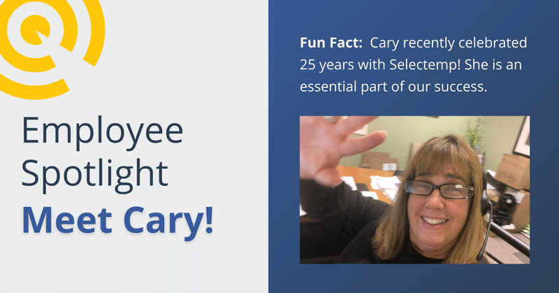 Selectemp Employee Spotlight Cary Kuvaas is our Training and Development Director and is so valued at Selectemp!