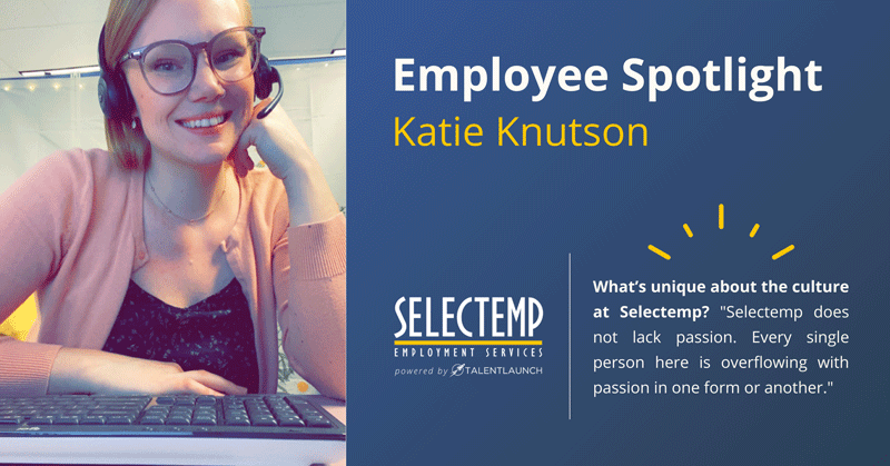Selectemp Employee Spotlight: Katie Knutson