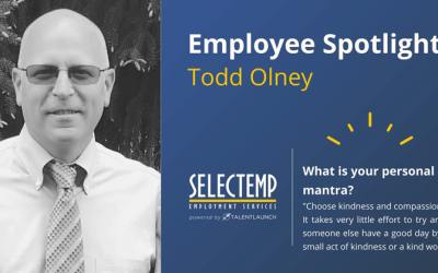 Selectemp Employee Spotlight: Todd Olney