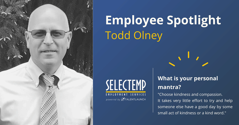 Employee Spotlight, Todd Olney is a Staffing Manager in our Eugene office.